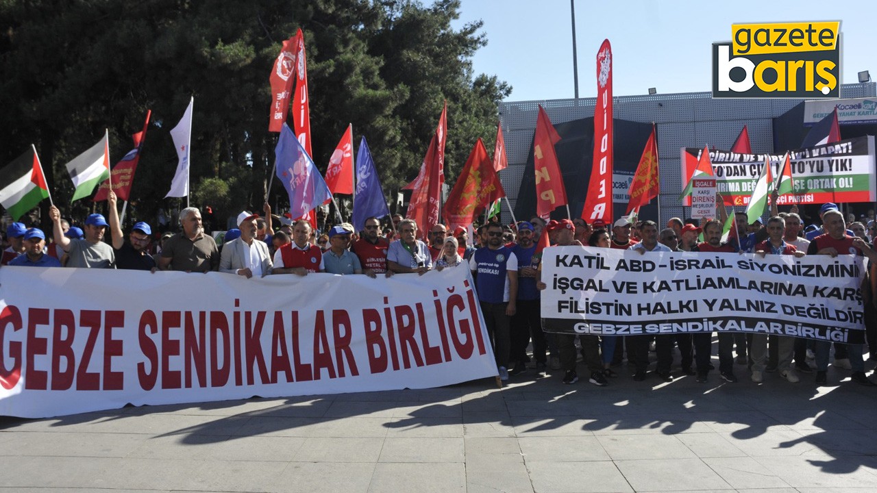 Gebze’deki sendikalardan Filistin’e destek