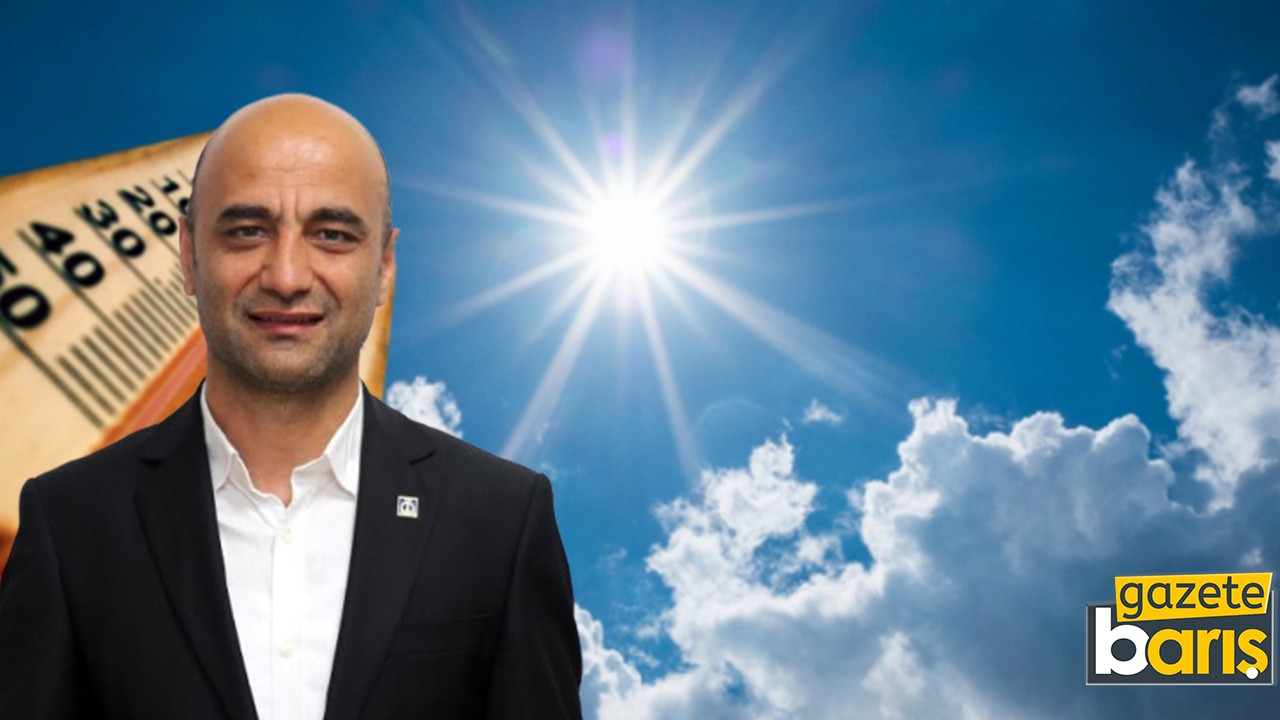 Yeşiltepe, “Sıcaklıklar iş kazalarını risklerini artıyor”