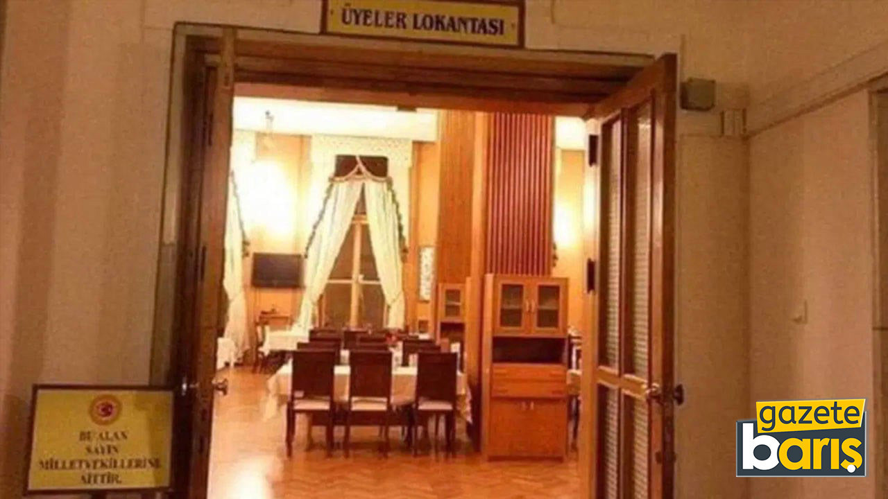 Meclis Lokantası'nda vekil yakınları "gün" yapıyor iddiası