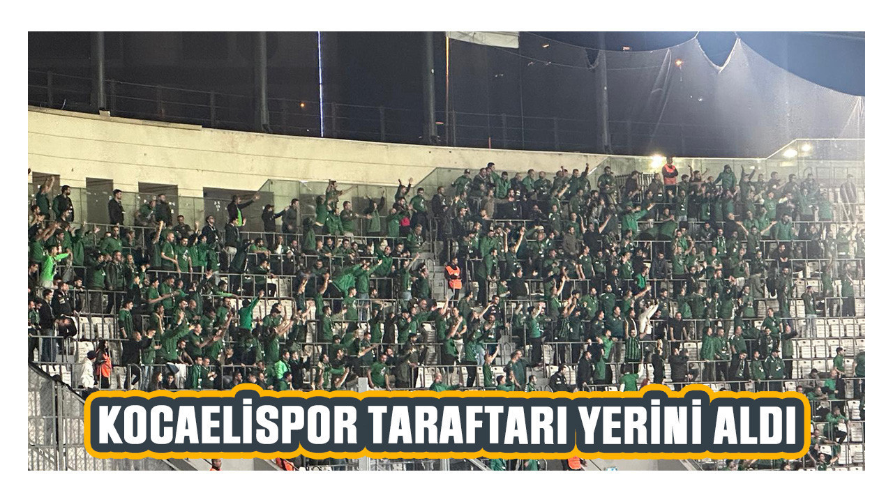 Kocaelispor taraftarı yerini aldı