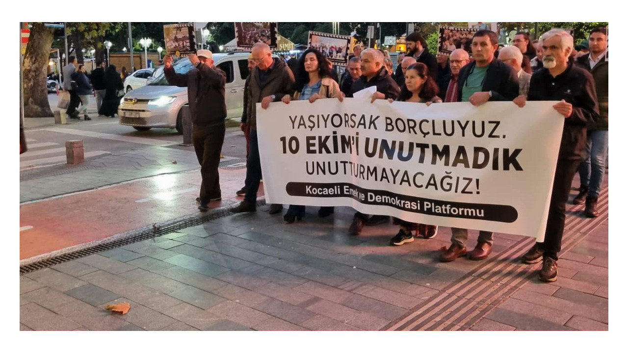 “10 Ekim katliamını Unutmadık, Unutturmayacağız”