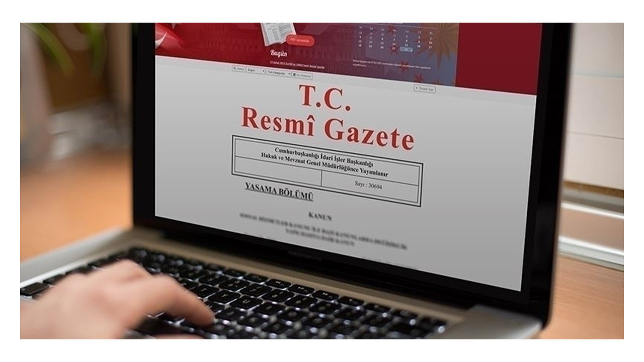 Resmi Gazete’de görev değişikliği: Çok sayıda atama yapıldı