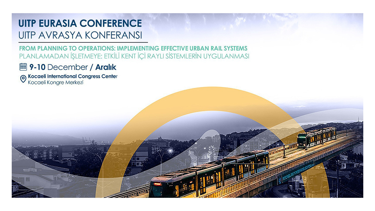 Kocaeli, UITP Avrasya 2025 ile uluslararası ulaşım sahnesine çıkıyor