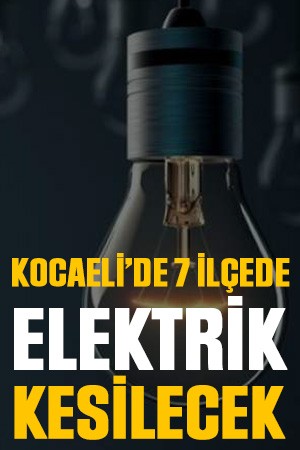 Kocaeli’de 7 ilçede elektrik kesilecek (9 Mayıs Cuma 2025)