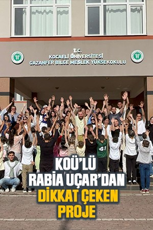 KOÜ’lü Rabia Uçar’dan dikkat çeken proje