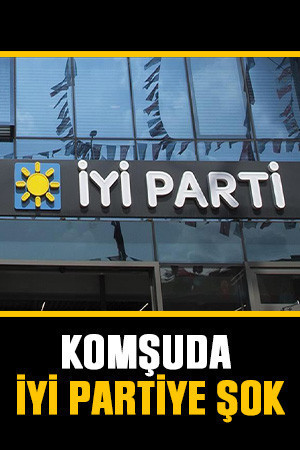 Komşuda iyi partiye şok