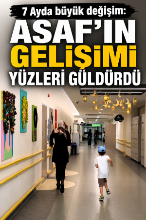 7 Ayda büyük değişim: Asaf’ın gelişimi yüzleri güldürdü