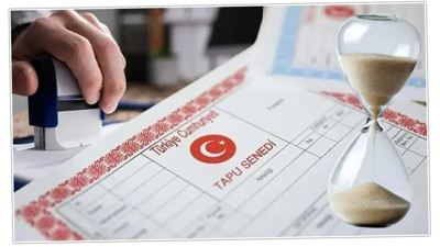 Tapu sahipleri dikkat, 90 gün içinde başvuru yapmazsanız hakkınız yanacak!