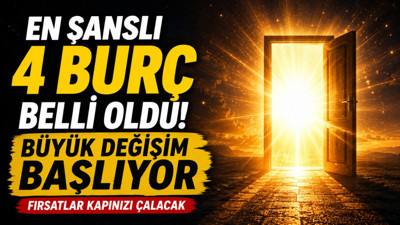 En şanslı 4 burç belli oldu: Büyük değişim başlıyor