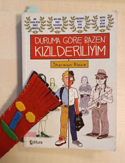 Duruma Göre Bazen Kızılderiliyim