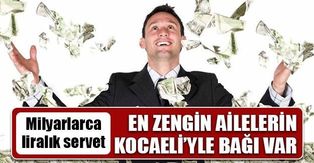 En zengin ailelerin Kocaeli’yle bağı var… - Resim: 1