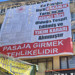 ‘Girmek tehlikelidir!’ Fethiye Caddesi’nde 60 yıllık pasaja dev pankart!