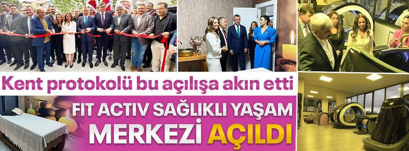 Kent protokolü bu açılışa akın etti! FIT ACTIV SAĞLIKLI YAŞAM MERKEZİ AÇILDI - Resim: 50