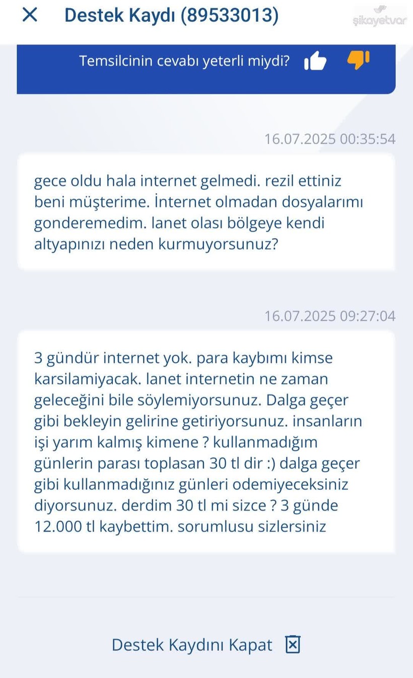 5 gündür internetim yok. Müşterilerime rezil oldum!