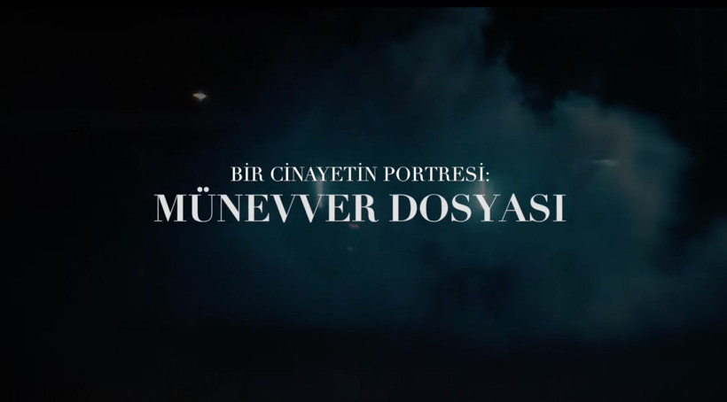 Netflix’ten çarpıcı belgesel: Münevver Karabulut cinayeti