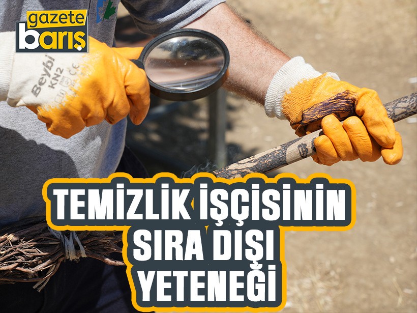 İzmit Belediyesi temizlik işçisinin sıra dışı yeteneği