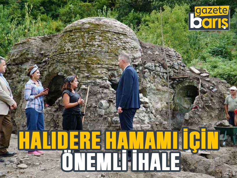 Halıdere Hamamı için önemli ihale