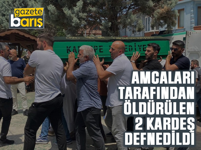 Kocaeli'de amcaları tarafından öldürülen 2 kardeş defnedildi