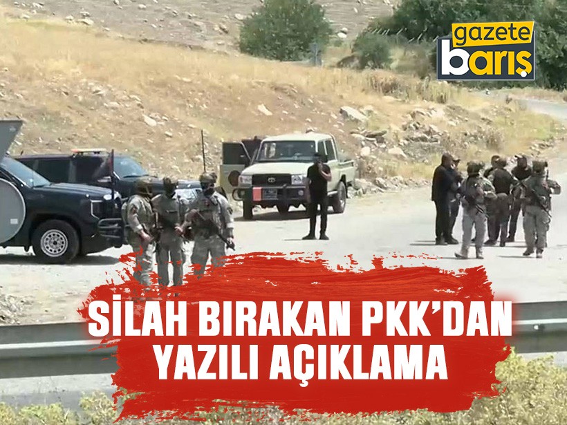 Silah bırakan PKK'dan yazılı açıkalama