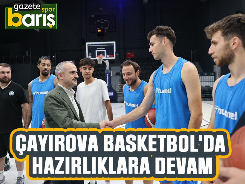 Çayırova Basketbol'da hazırlıklara devam