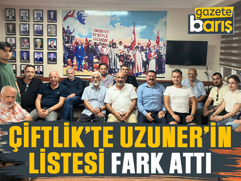 Çiftlik’te Uzuner’in listesi fark attı