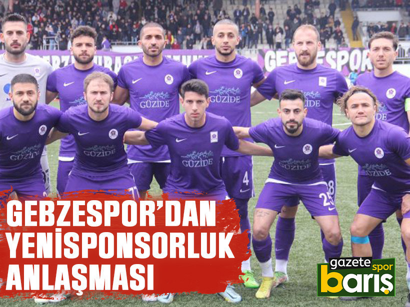 Gebzespor’dan yeni sponsorluk anlaşması