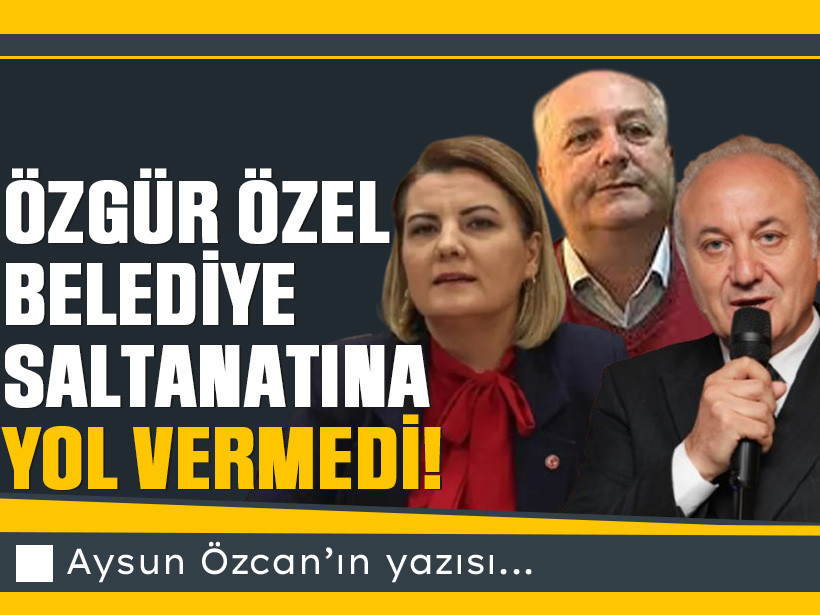 Özgür Özel belediye saltanatına YOL VERMEDİ!