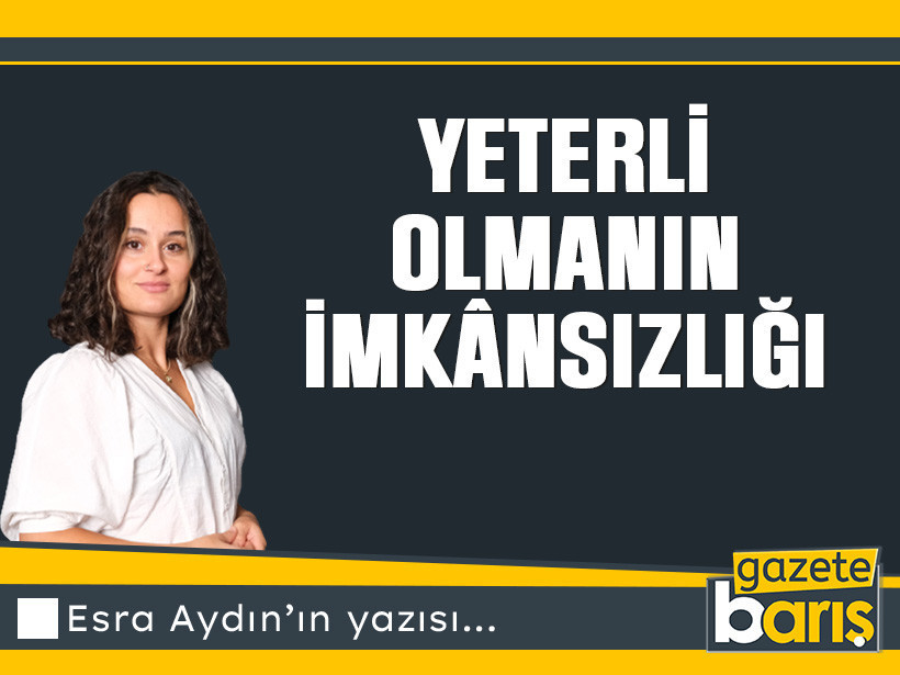 Yeterli Olmanın İmkânsızlığı