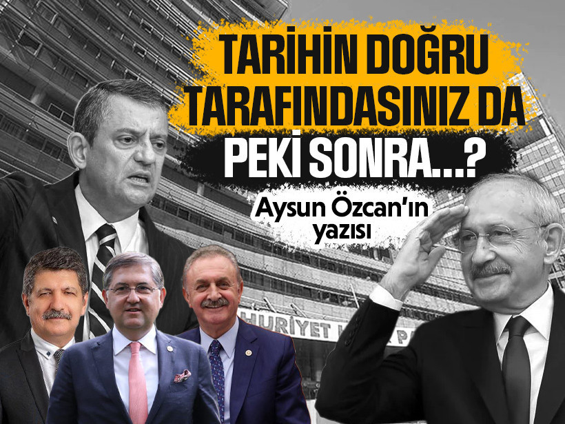 Tarihin doğru tarafındasınız da peki sonra…?