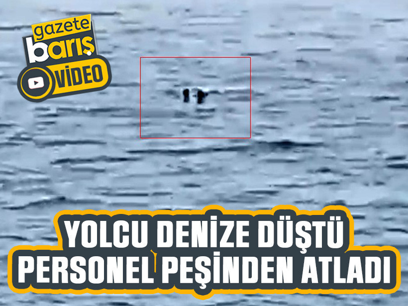 Kocaeli’de yolcu denize düştü, personel peşinden atladı