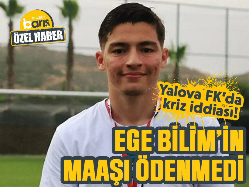 Yalova FK’da kriz iddiası! Ege Bilim’in maaşı ödenmedi