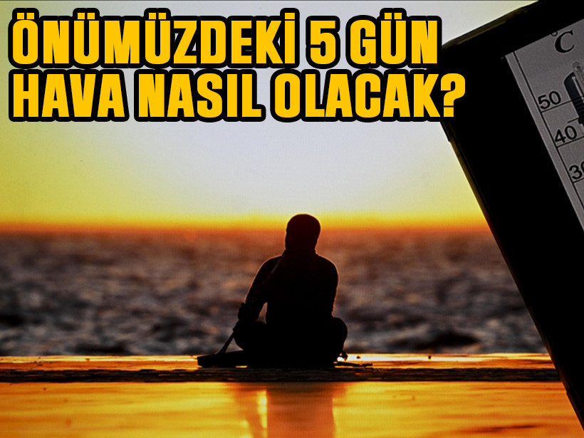 Kocaeli'de önümüzdeki 5 gün hava nasıl olacak?