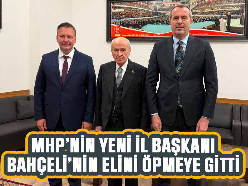 MHP’nin yeni il başkanı Bahçeli’nin elini öpmeye gitti