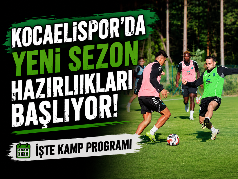 Kocaelispor’da yeni sezon hazırlıkları başlıyor! İşte kamp programı