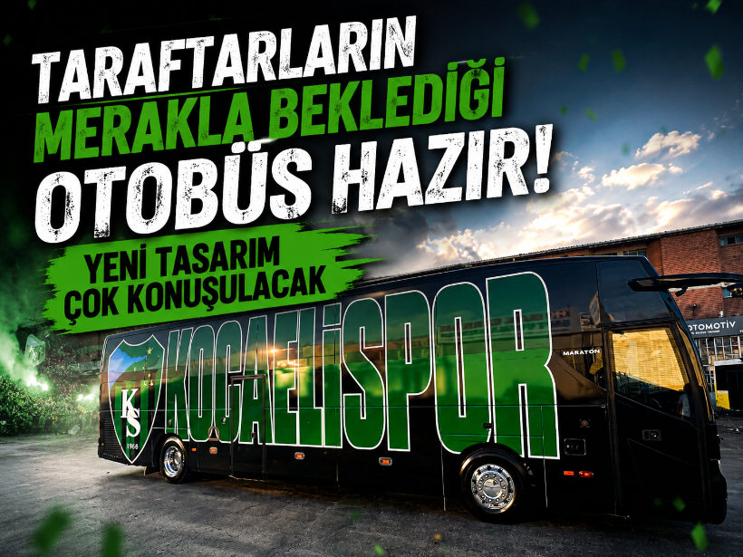 Taraftarların merakla beklediği otobüs hazır! Yeni tasarım çok konuşulacak