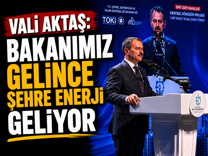 Vali Aktaş: Bakanımız gelince şehre enerji geliyor
