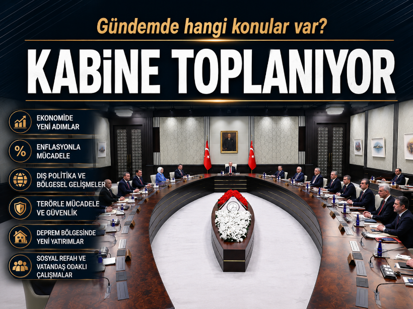 Gündemde hangi konular var? Kabine toplanıyor