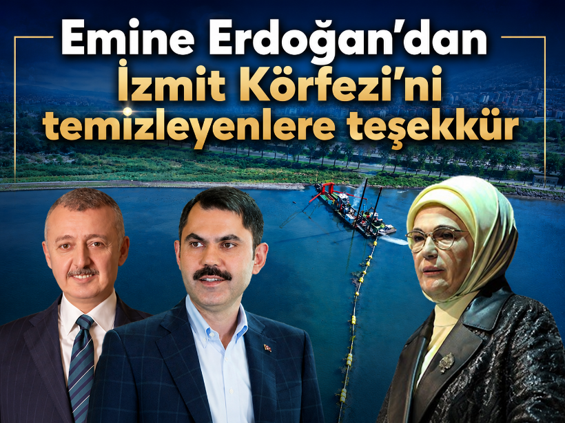 Emine Erdoğan’dan İzmit Körfezi’ni temizleyenlere teşekkür