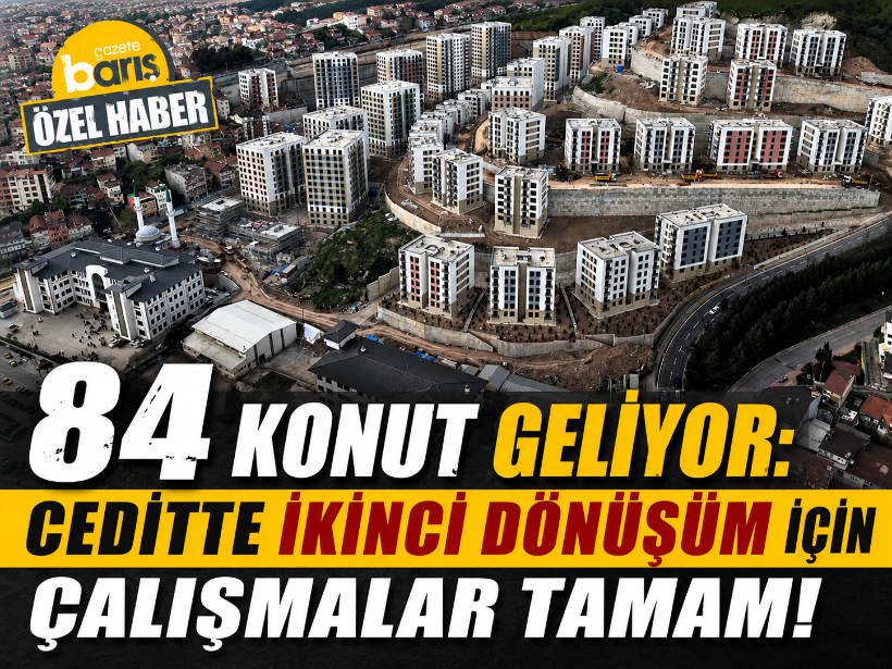 84 konut geliyor: Ceditte ikinci dönüşüm için çalışmalar tamam!