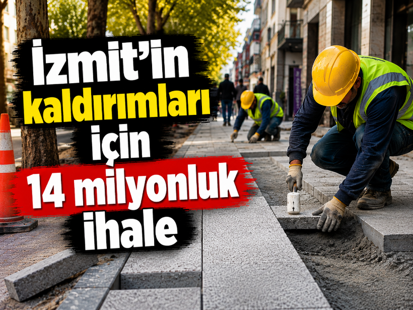 İzmit'in kaldırımları için 14 milyonluk ihale