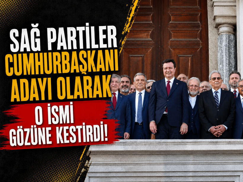Sağ partiler cumhurbaşkanı adayı olarak o ismi gözüne kestirdi!