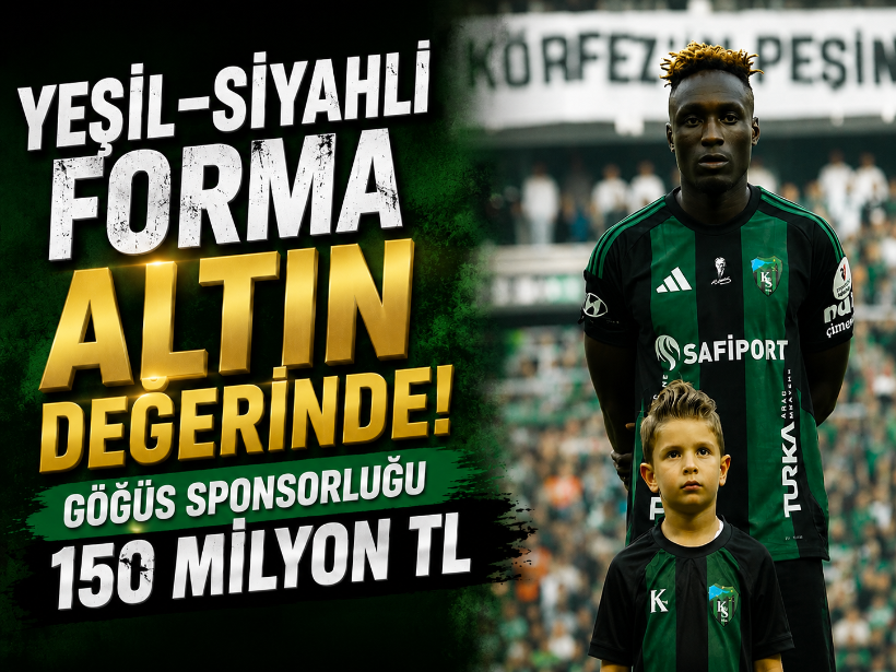 Yeşil-siyahlı forma altın değerinde! Göğüs sponsorluğu 150 Milyon TL