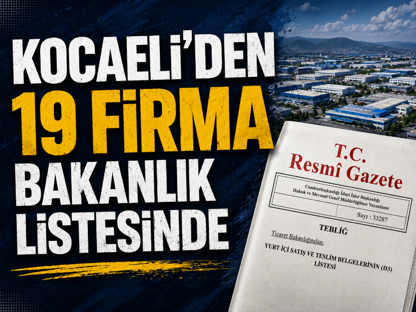 Kocaeli'den 19 firma bakanlık listesinde