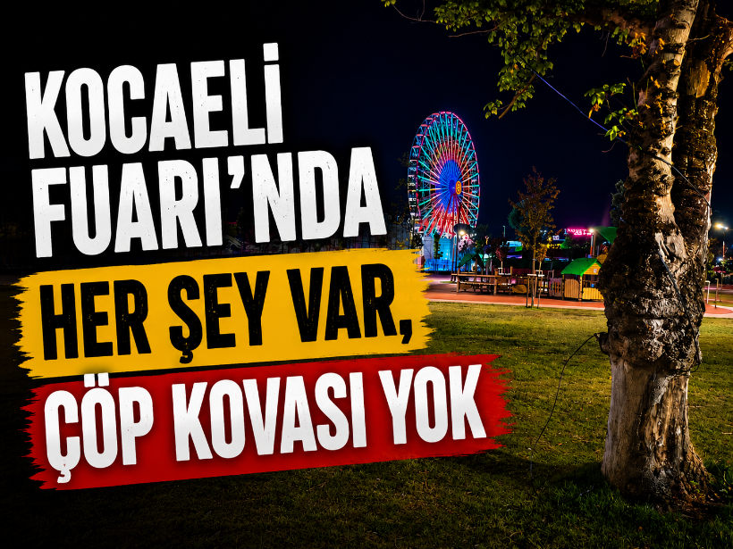 Kocaeli Fuarı'nda her şey var, çöp kovası yok