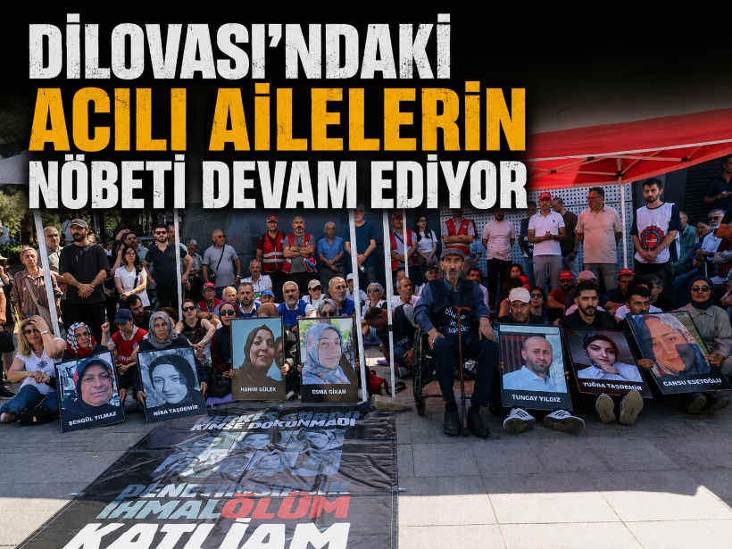 Dilovası’ndaki acılı ailelerin nöbeti devam ediyor