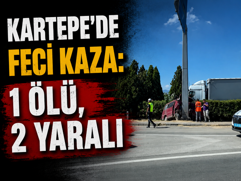 Kartepe'de feci kaza: 1 ölü, 2 yaralı