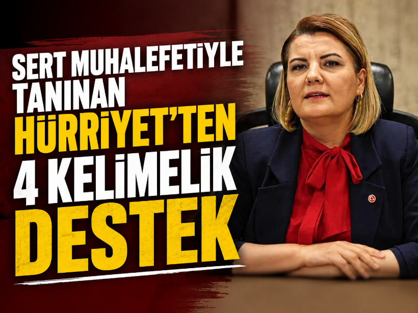 Sert muhalefetiyle tanınan Hürriyet’ten 4 kelimelik destek