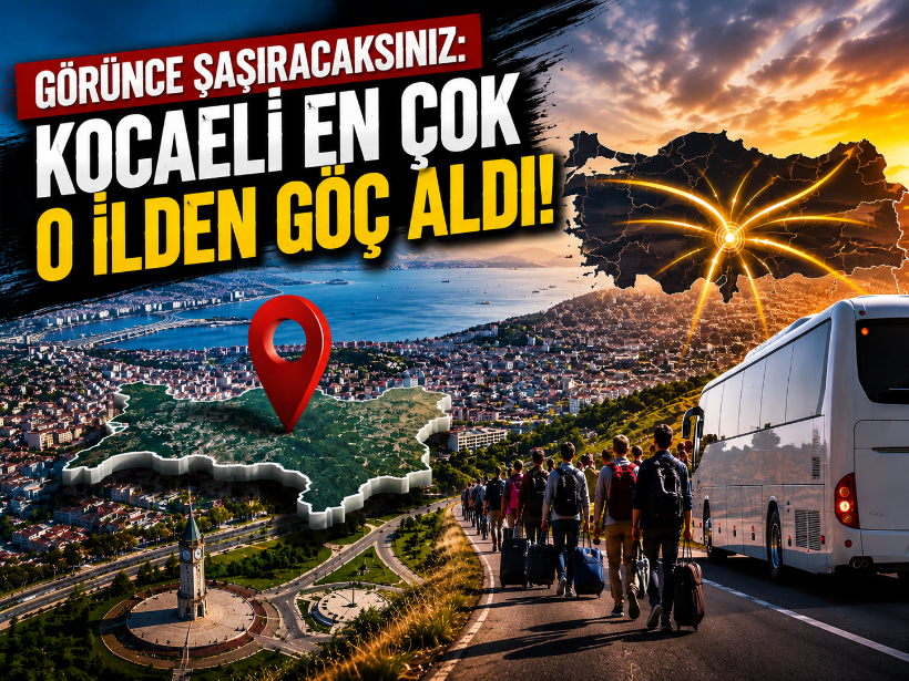 Görünce şaşıracaksınız: Kocaeli en çok o ilden göç aldı!