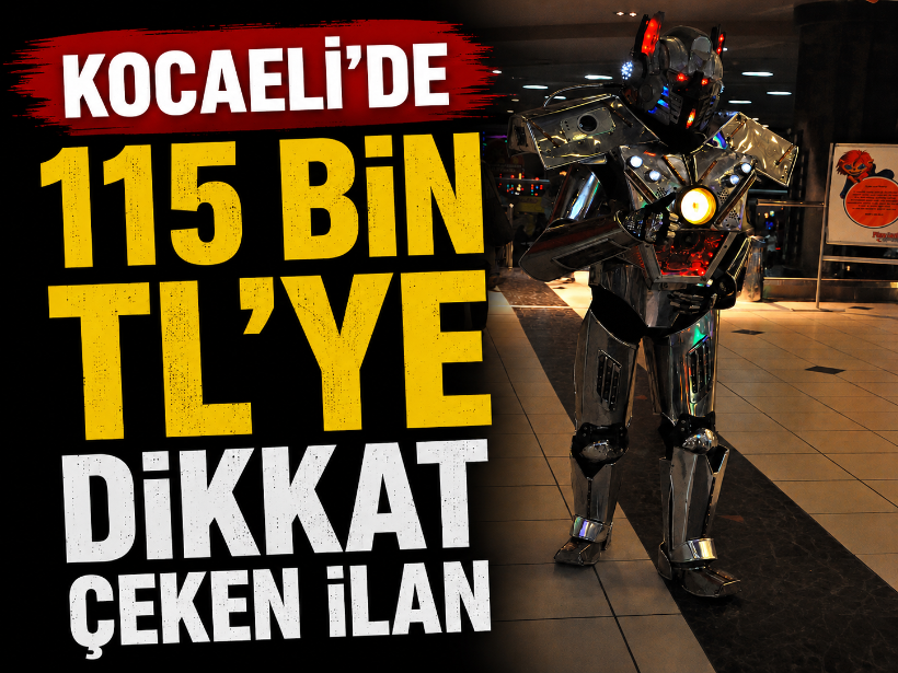 Kocaeli’de 115 bin TL’ye dikkat çeken ilan
