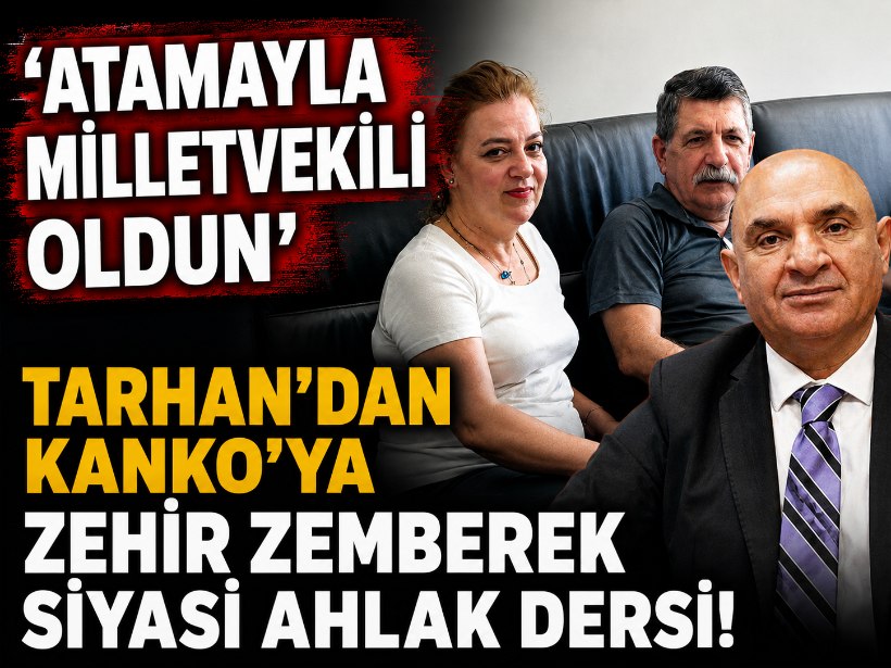 ‘Atamayla milletvekili oldun’ Tarhan’dan Kanko’ya zehir zemberek siyasi ahlak dersi!